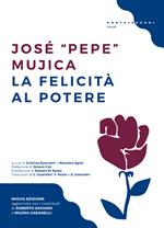 La felicità al potere