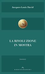 La rivoluzione in mostra