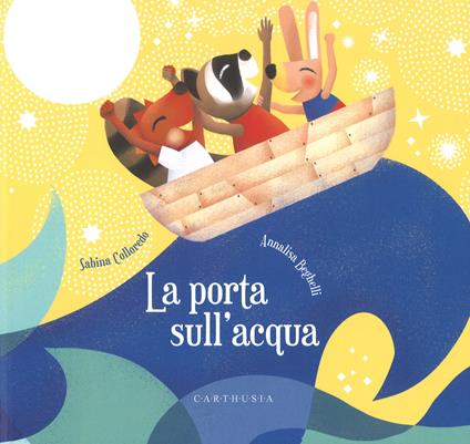 La porta dell'acqua. Ediz. a colori - Sabina Colloredo - copertina