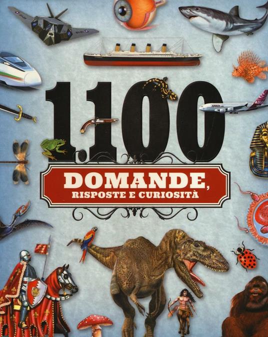 1100 domande, risposte e curiosità - copertina