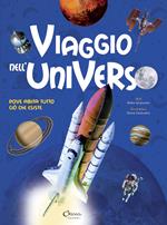 Viaggio nell'universo. Dove abita tutto ciò che esiste