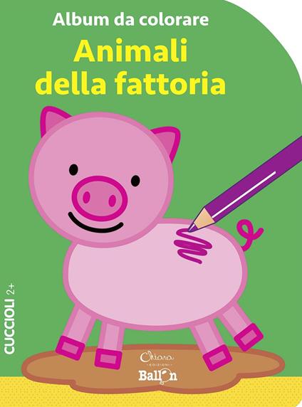 Animali della fattoria. Album da colorare. Ediz. a colori - copertina