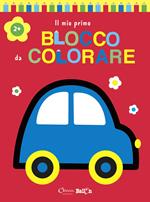 Auto. Il mio primo blocco da colorare 2+. Ediz. a colori