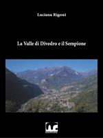 La valle di Divedro e il Sempione