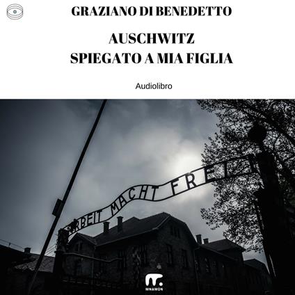 Auschwitz spiegato a mia figlia