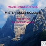 Misteri sulle Dolomiti