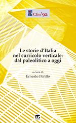 Le storie d'Italia nel curricolo verticale: dal paleolitico ad oggi