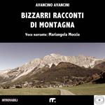 Bizzarri racconti di montagna