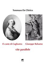 Il conte di Cagliostro e Giuseppe Balsamo. Vite parallele