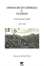 Cronache di Cardezza e Cuzzego. Articoli di giornali ossolani