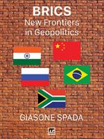 BRICS. New frontiers in geopolitics