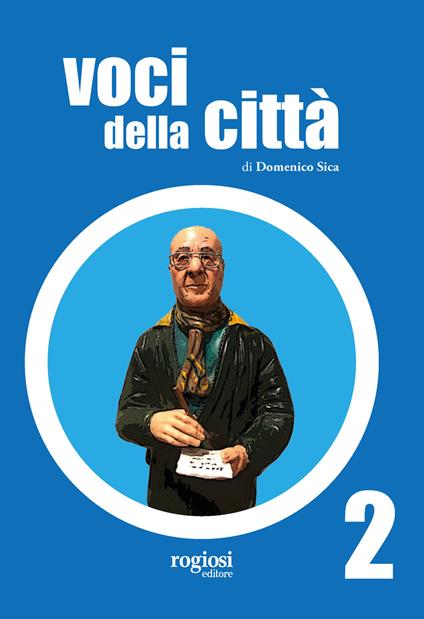 Voci della città. Vol. 2 - Domenico Sica - copertina