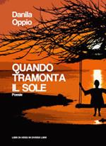 Quando tramonta il sole