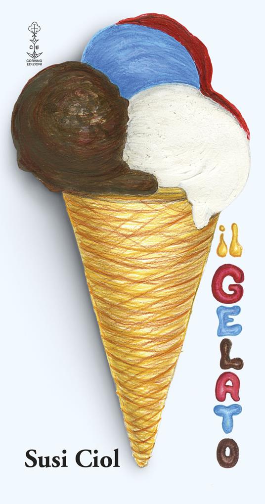 Il gelato - Susi Ciol - copertina