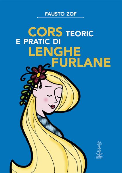 Cors teoric e pratic di lenghe furlane - Fausto Zof - copertina