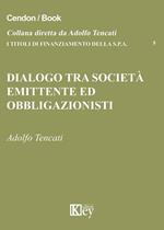 Dialogo tra società emittente ed obbligazionisti