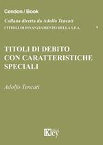 Titoli di debito con caratteristiche speciali