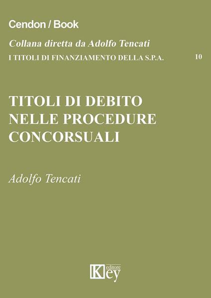 Titoli di debito nelle procedure concorsuali - Adolfo Tencati - copertina