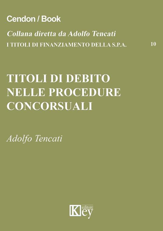 Titoli di debito nelle procedure concorsuali - Adolfo Tencati - copertina