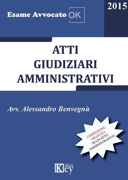 Atti giudiziari amministrativi - Alessandro Benvegnù - copertina