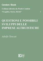 Questioni e possibili sviluppi delle imprese altruistiche