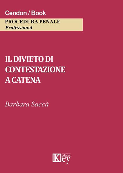 Il divieto di contestazione a catena - Barbara Saccà - copertina