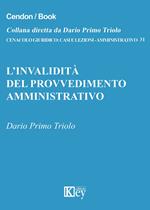 L' invalidità del provvedimento amministrativo