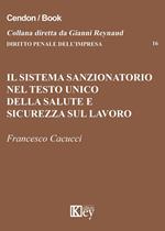 Il sistema sanzionatorio nel testo unico della salute e sicurezza sul lavoro