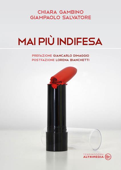 Mai più indifesa - Chiara Gambino,Giampaolo Salvatore - copertina