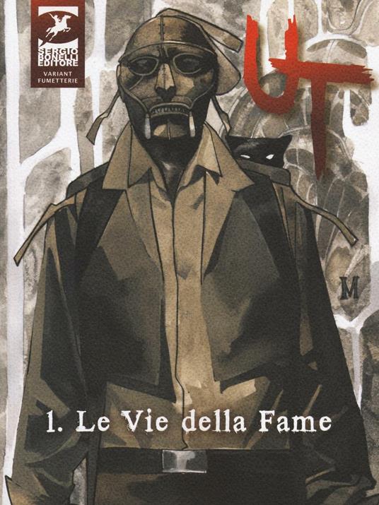 Le vie della fame. Ut. Vol. 1 - Paola Barbato,Corrado Roi - copertina