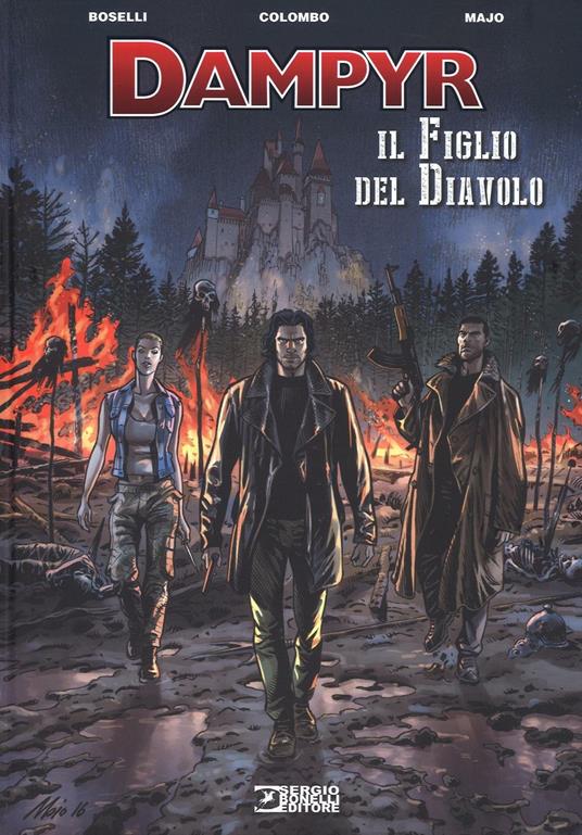 Il figlio del diavolo. Dampyr - Mauro Boselli,Maurizio Colombo - copertina