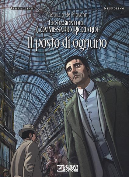 Il posto di ognuno. Le stagioni del commissario Ricciardi - Maurizio de Giovanni - copertina