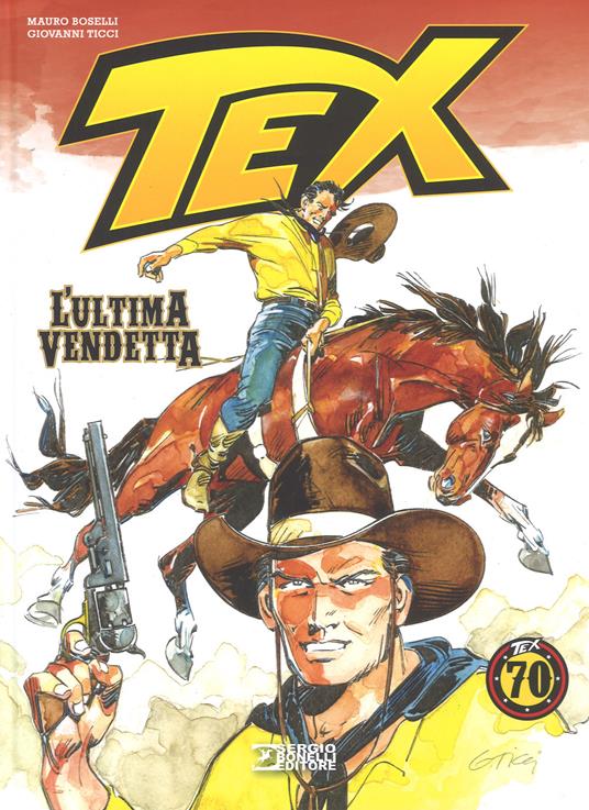 Tex. L'ultima vendetta - Mauro Boselli - copertina