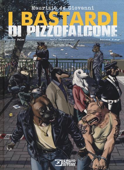 I Bastardi di Pizzofalcone - Maurizio de Giovanni - copertina