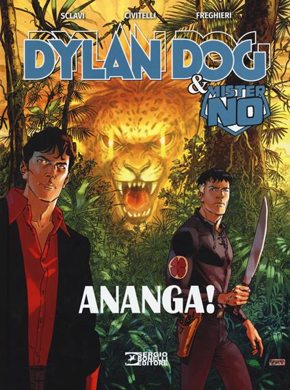 Ananga! Dylan Dog & Mister No - Tiziano Sclavi,Fabio Civitelli,Giovanni Freghieri - copertina