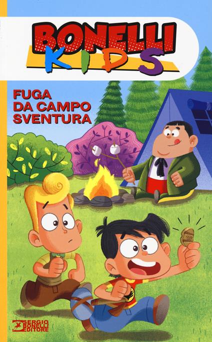 Fuga da campo sventura. Bonelli kids - Davide Calì,Mariapaola Pesce - copertina