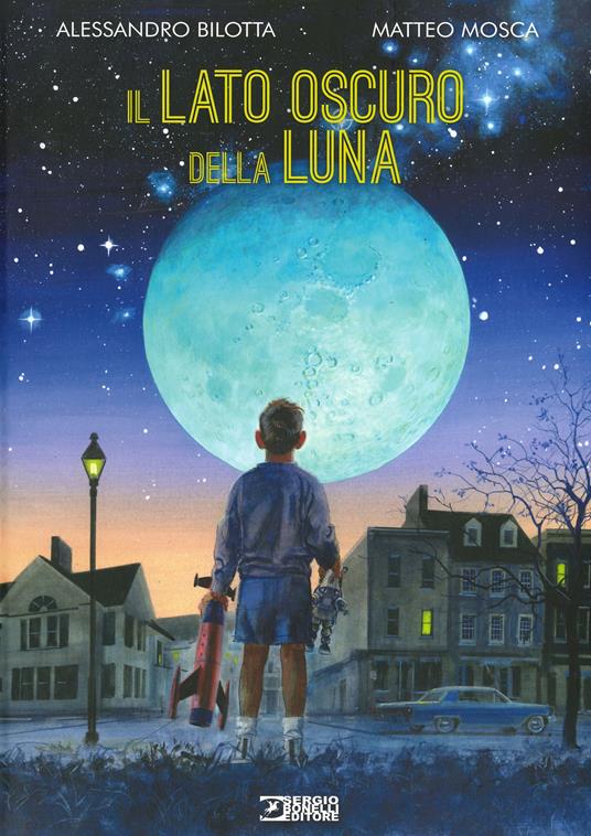 Il lato oscuro della Luna - Alessandro Bilotta - copertina