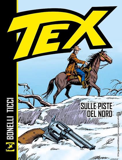 Tex. Sulle piste del Nord - Gianluigi Bonelli - copertina