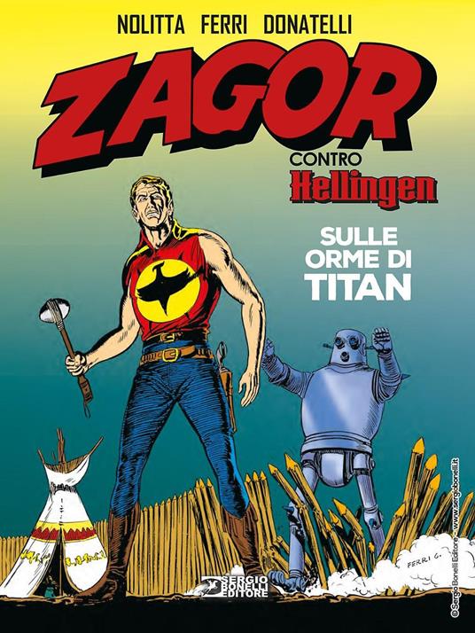 Zagor contro Hellingen. Sulle orme di Titan - Guido Nolitta - copertina