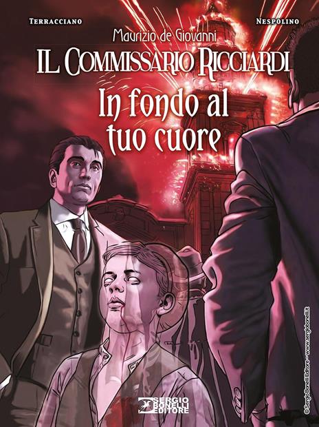 In fondo al tuo cuore. Il commissario Ricciardi - Maurizio de Giovanni - copertina