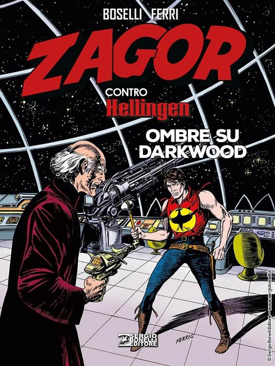 Zagor contro Hellingen. Ombre su Darkwood - Mauro Boselli - copertina