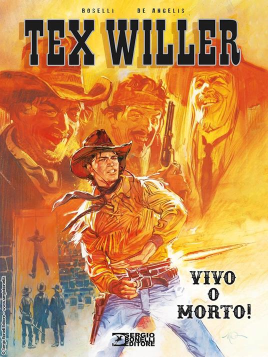 Vivo o morto! Tex Willer - Mauro Boselli - copertina