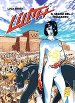 Lilith. Il segno del triacanto