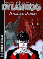 Angeli e demoni. Dylan Dog