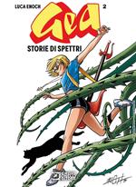 Gea. Vol. 2: Storie di spettri