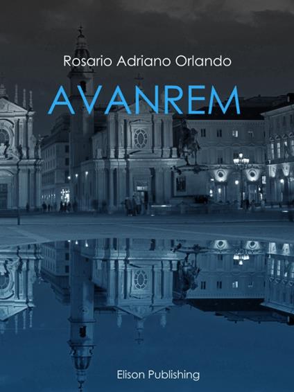 Avanrem - Rosario Adriano Orlando - ebook