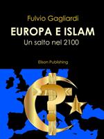 Europa e Islam. Un salto nel 2100