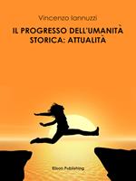 Il progresso dell'umanità storica: attualità