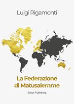 La Federazione di Matusalemme