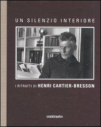 Un silenzio interiore. I ritratti di Henri Cartier-Bresson - copertina